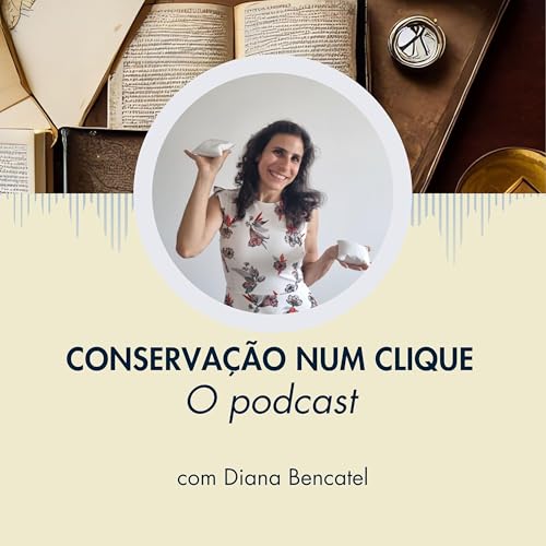 Conservação num Clique, o Podcast Podcast Por Conservação num Clique arte de portada