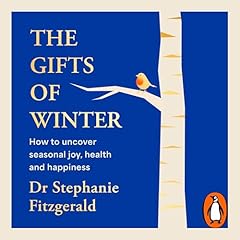 The Gifts of Winter Audiobook By Dr Stephanie Fitzgerald cover art