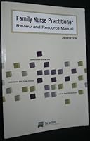 Family Nurse Practitioner: Review And Resource Manual / Marilyn W. Edmunds ... Et Al 0972608885 Book Cover