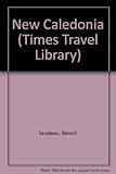 New Caledonia (TIMES TRAVEL LIBRARY)