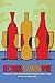 Decoding Spanish Wine: A Beginner's Guide to the High Value, World Class Wines of Spain