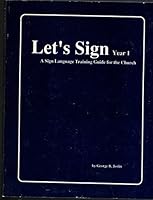 Let's Sign Year 1 A Sign Language Training Guide for the Church B06ZYXL49C Book Cover