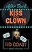 Kiss the Clown (After Dark Book 8) (English Edition)