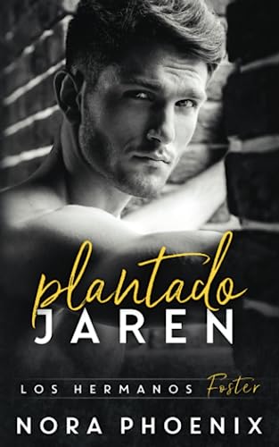 Plantado: Jaren (Los Hermanos Foster)