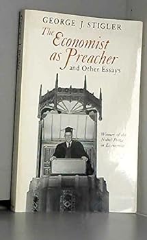 The Economist As Preacher, and Other Essays