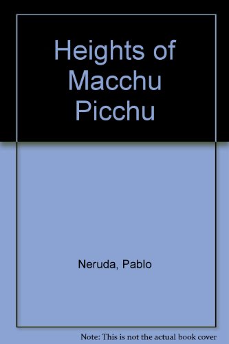 Heights of Macchu Picchu 0606254137 Book Cover
