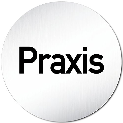 Türschilder24 XXL Türschild • Ø 100 mm • Schild Praxis • aus Aluminium Vollmaterial • geschliffene Edelstahloptik • 100% Made in Germany
