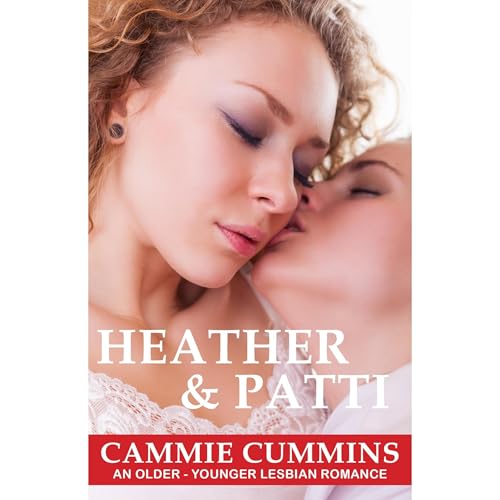 Heather & Patti Audiolibro Por Cammie Cummins arte de portada