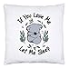 Hey!Print If You Love Me Let Me Sleep Coussin garni Koala Koala Koala Idée cadeau pour le travail et le voyage