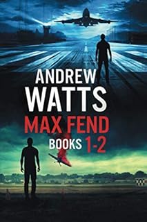 Max Fend Books 1-2: Glidepath & The Oshkosh Connection