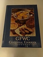 GFWC Centennial Cookbook B00CLJ4DVA Book Cover