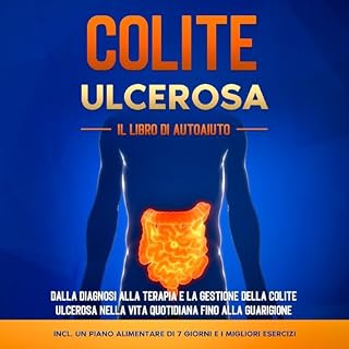 Colite Ulcerosa &ndash; Il Libro di Autoaiuto cover art