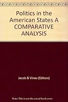 Politics in the American States a Comparative Analysis B000QHHOZ6 Book Cover