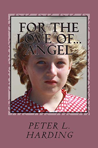 For The Love Of...Angel