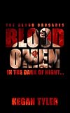  Blood Omen (Blood Crusades Book 1) (English Edition)