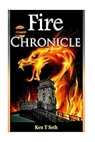 Fire Chronicles 1517413133 Book Cover