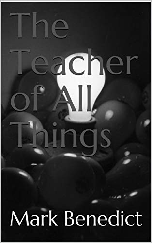 The Teacher of All Things