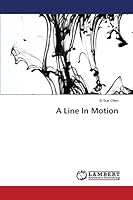 A Line In Motion 3659673234 Book Cover