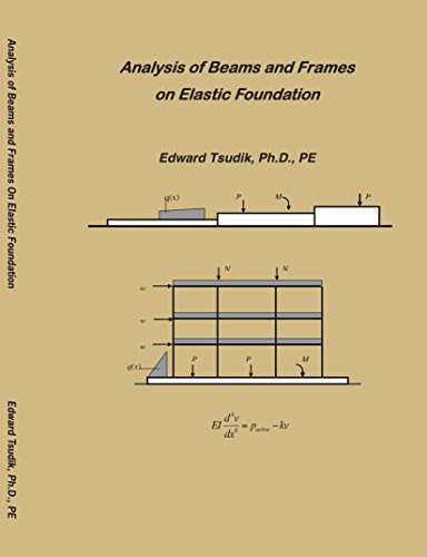 Analysis of Beams and Frames on Elastic Foundation