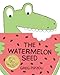 The Watermelon Seed