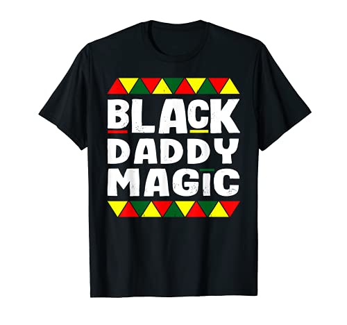Black Daddy Magic Black History Month África Pride Camiseta