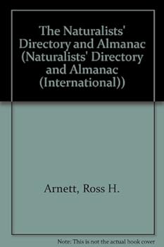 The Naturalists' Directory and Almanac (Naturalists' Directory and Almanac (International))