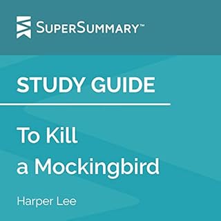 Study Guide: To Kill a Mockingbird by Harper Lee Audiolibro Por SuperSummary arte de portada