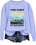 Photo Gallery felpa con scritta "fund parks not billionaires, protect our national parks, fund parks not billionaires shirts, blu cielo, l Photo Gallery felpa con scritta "fund parks not billionaires, protect our national parks, fund parks not billionaires shirts, blu cielo, l