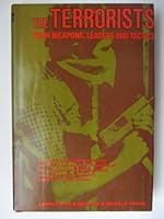 Terrorists: Their Weapons, Leaders and Tactics 0871966697 Book Cover