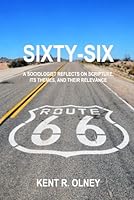 Sixty-Six: A Sociologist Reflects on Scripture, Its Themes, and Their Relevance 0915143542 Book Cover