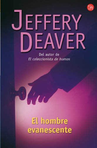 5.- El hombre evanescente