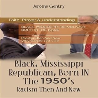 Black, Mississippi Republican, Born in the 1950s cover art