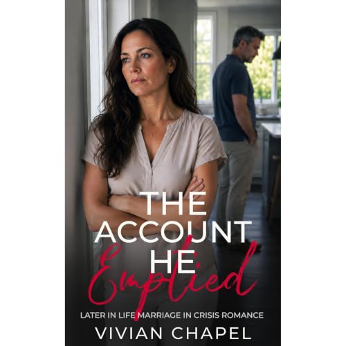 The Account He Emptied Audiobook By Vivian Chapel cover art