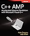 C++ Amp: Accelerated Massive Parallelism With Microsoft Visual C++