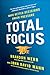 Produktbild Total Focus: Make Better Decisions Under Pressure