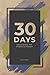 30 Days Discovering the Power of Prayer
