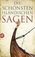 Die schönsten isländischen Sagas 3458357440 Book Cover