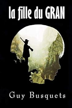 Paperback la fille du GRAN (French Edition) [French] Book