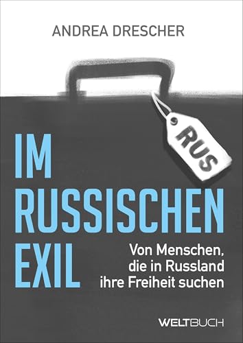 Im Russischen Exil – Von Menschen, die in Russland ihre Freiheit suchen.