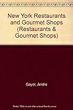 NYC Restaurants and Gourmet Shops (Restaurants & Gourmet Shops S.)