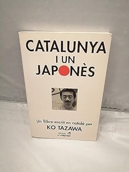 Paperback Catalunya i un japonès (Catalan Edition) Book