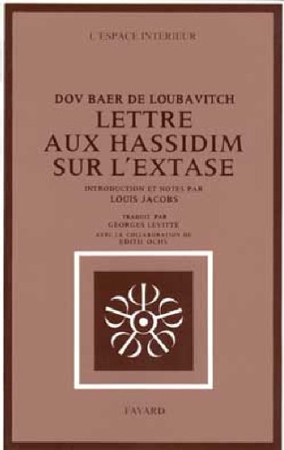 Lettre aux hassidim sur l'Extase