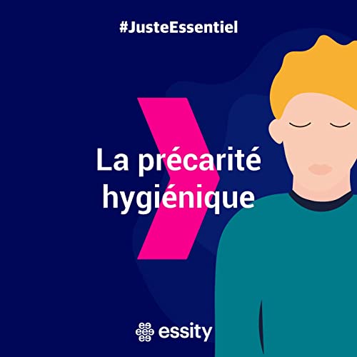 La pr&eacute;carit&eacute; hygi&eacute;nique