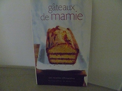 Télécharger LES GATEAUX DE MAMIE PDF
