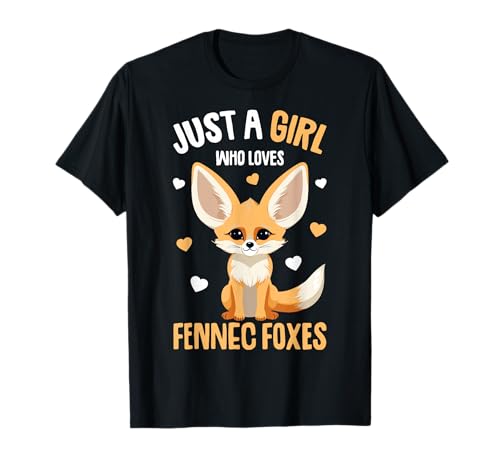 Fennec Fox Just a Girl who Loves Fennec Foxes Girls Fox T-Shirt