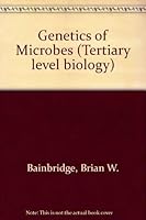 The genetics of microbes (Tertiary level biology) 0216910064 Book Cover