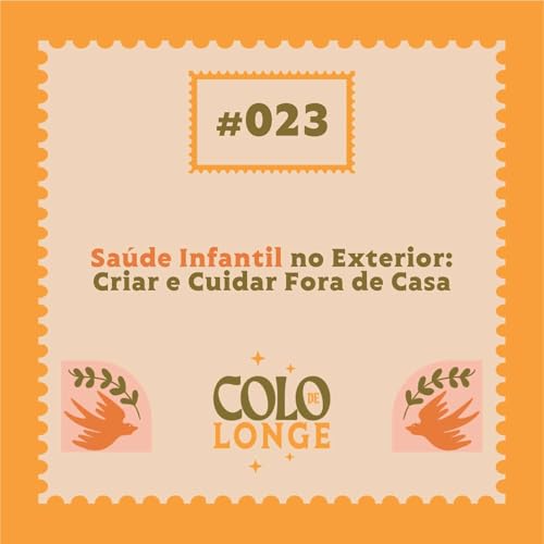 Sa&uacute;de Infantil no Exterior: Criar e Cuidar Fora de Casa