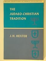 THE JUDAEO-CHRISTIAN TRADITION Major Traditions of World Civilization B000XWGZ18 Book Cover