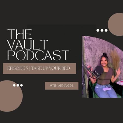 Take Up Your Bed | Episode 5