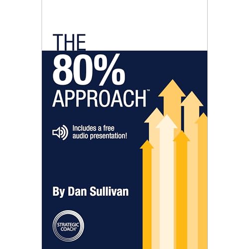 The 80% Approach